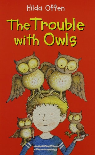 The Trouble with Owls by Hilda Offen