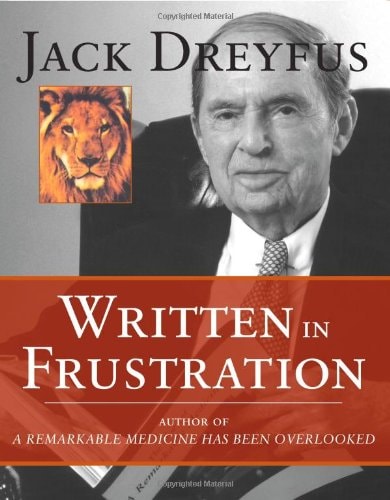 Written in Frustration (H) by Jack Dreyfus