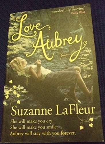 Love, Aubrey by Suzanne M LaFleur