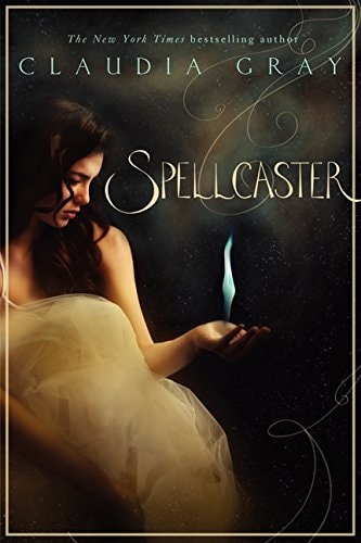 Spellcaster (Spellcaster, 1) by Claudia Gray