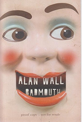 Badmouth by Alan Wall
