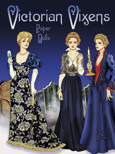 Victorian Vixens Paper Dolls by Ted Menten