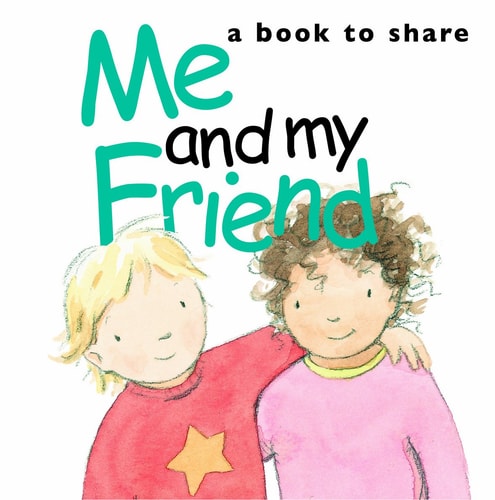Me & My Friend (Me and My) by Helen Exley