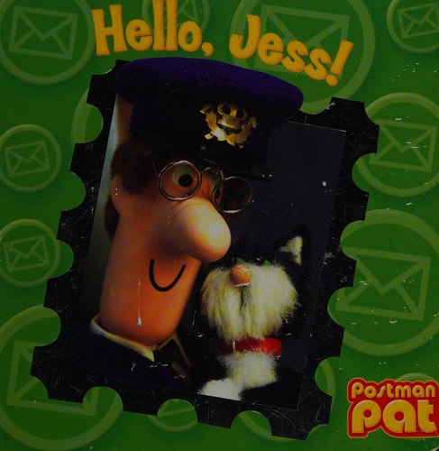 Hello, Jess! (Postman Pat) by -