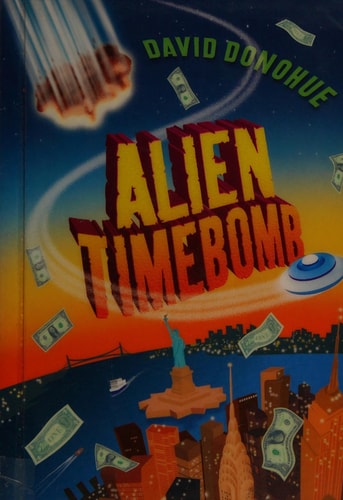Alien Timebomb by David Donohue