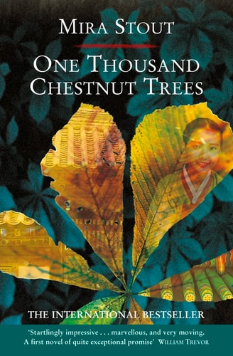 One Thousand Chestnut Trees by Mira Stout