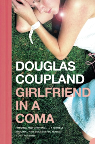 Girlfriend in a Coma by Douglas Coupland
