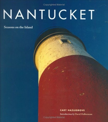 Nantucket Seasons on the Island by Cary Hazlegrove