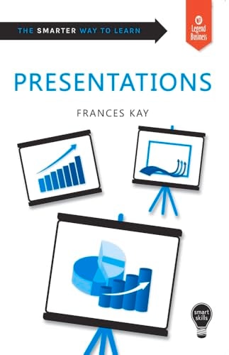 Presentations: Smart Skills by Frances Kay