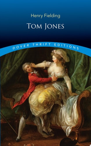 Tom Jones (Dover Thrift Editions: Classic Novels) by Henry Fielding