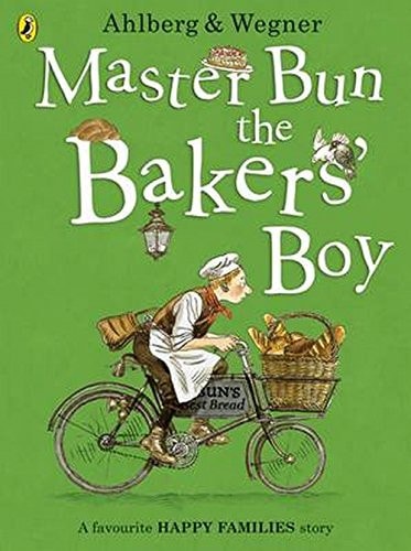 Master Bun the Bakers' Boy by Allan Ahlberg