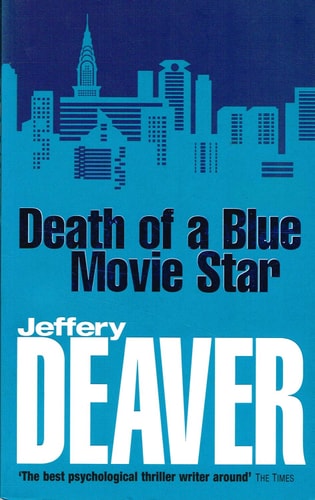 Death of a Blue Movie Star by Jeffery Deaver