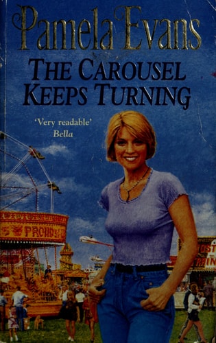 The Carousel Keeps Turning by Pamela Evans