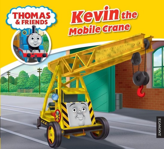 Kevin and the Mobile Crane by Thomas Story Library Staff, W. Awdry