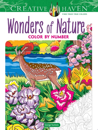Creative Haven Wonders of Nature Color by Number by George Toufexis