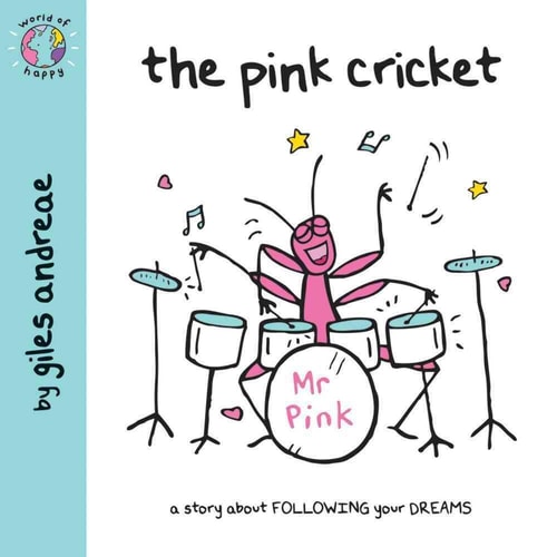 The Pink Cricket by Giles Andreae