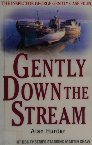 Gently Down The Stream by Alan Hunter