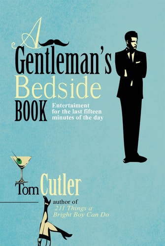 A Gentleman's Bedside Book by Tom Cutler