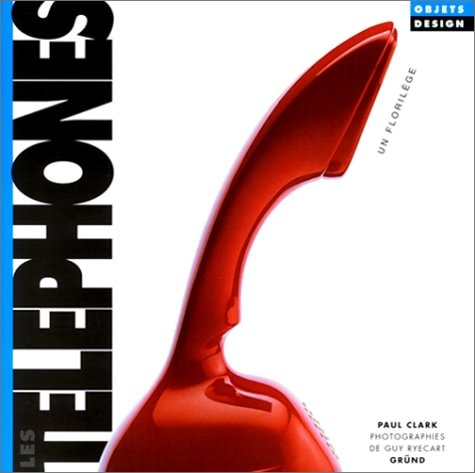 Les Téléphones by Paul Clark