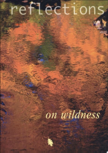 Reflections on Wildness by Vidyadevi