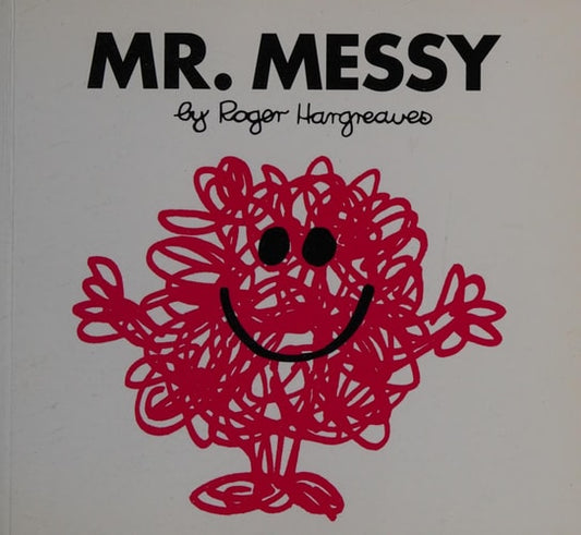 Mr. Messy by Roger Hargreaves