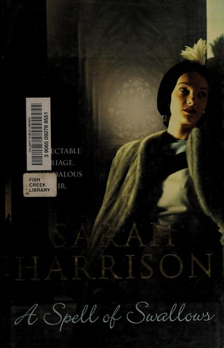 A Spell of Swallows by Sarah Harrison