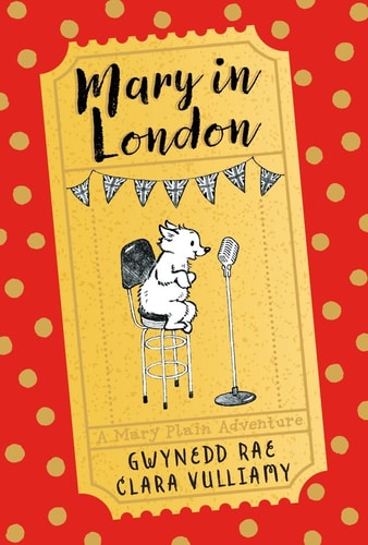 Mary in London by Gwynedd Rae
