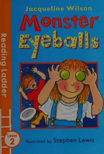 Monster Eyeballs by Jacqueline Wilson