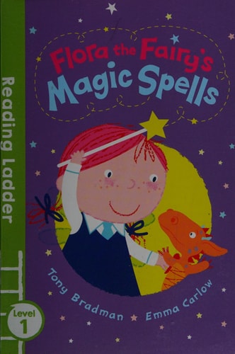 Flora the Fairy's Magic Spells by Tony Bradman