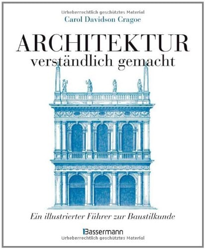 Architektur - verst+ñndlich gemacht by Carol Davidson Cragoe