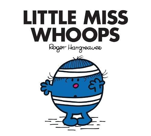 Little Miss Whoops by Adam Hargreaves, Roger Hargreaves