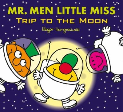 Trip to the Moon by Adam Hargreaves, Roger Hargreaves
