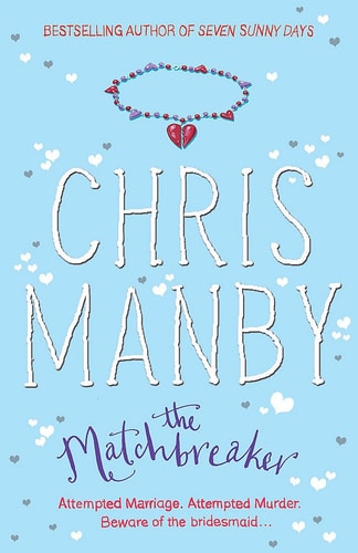 The Matchbreaker by Chris Manby