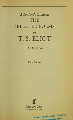 A Student's Guide to the Selected Poems of T.S. Eliot (Faber Student Guides) by B. C. Southam