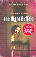 The Night Buffalo by Guillermo Arriaga