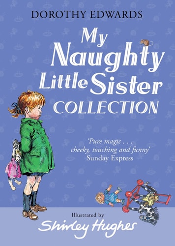 My Naughty Little Sister Collection by Dorothy Edwards
