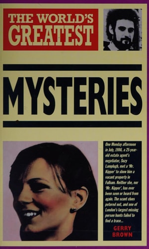 The World's Greatest Mysteries by Gerry Brown