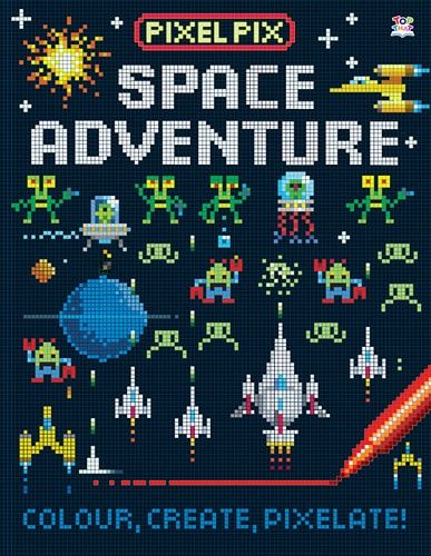 Space Adventure (Pixel Pix) by George, Joshua