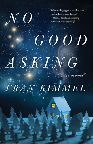 No Good Asking A Novel by Fran Kimmel