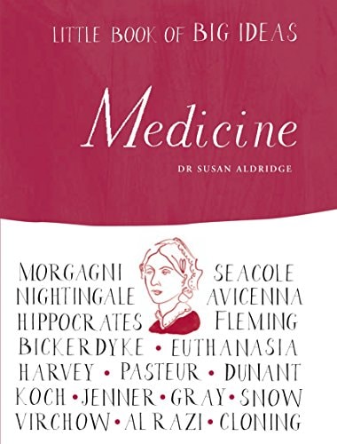 Little Book of Big Ideas: Medicine by Charles Roland