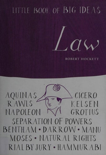 Little Book of Big Ideas: Law by Robert Hockett