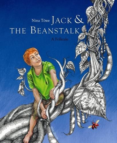 Jack & the Beanstalk A Folktale by Martin West (Translator)
