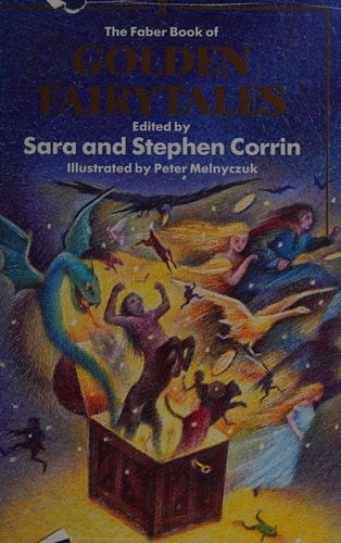 The Faber Book of Golden Fairytales by Sara Corrin