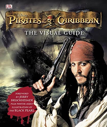 Pirates of the Caribbean The Visual Guide by Richard Platt