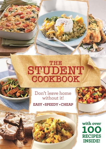 The Student Cookbook Easy, Cheap Recipes for Students by Jane Birch (Editor)