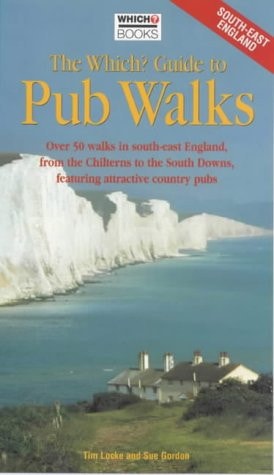 The Which? Guide to Pub Walks by Tim Locke