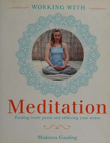 Meditation by Madonna Gauding