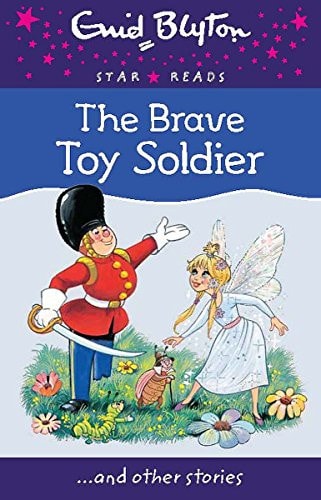The Brave Toy Soldier by Enid Blyton