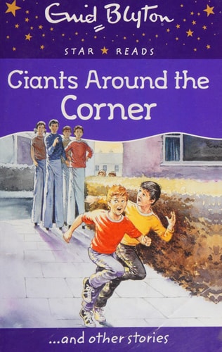 Giants Around the Corner by Enid Blyton