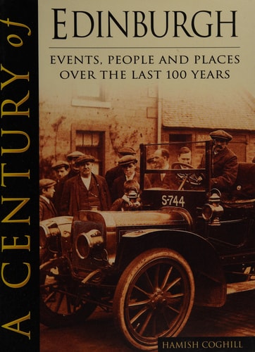 Century of Edinburgh, A by Hamish Coghill